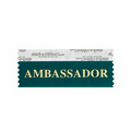 Ambassador Award Ribbon w/ Gold Foil Imprint (4"x1 5/8")